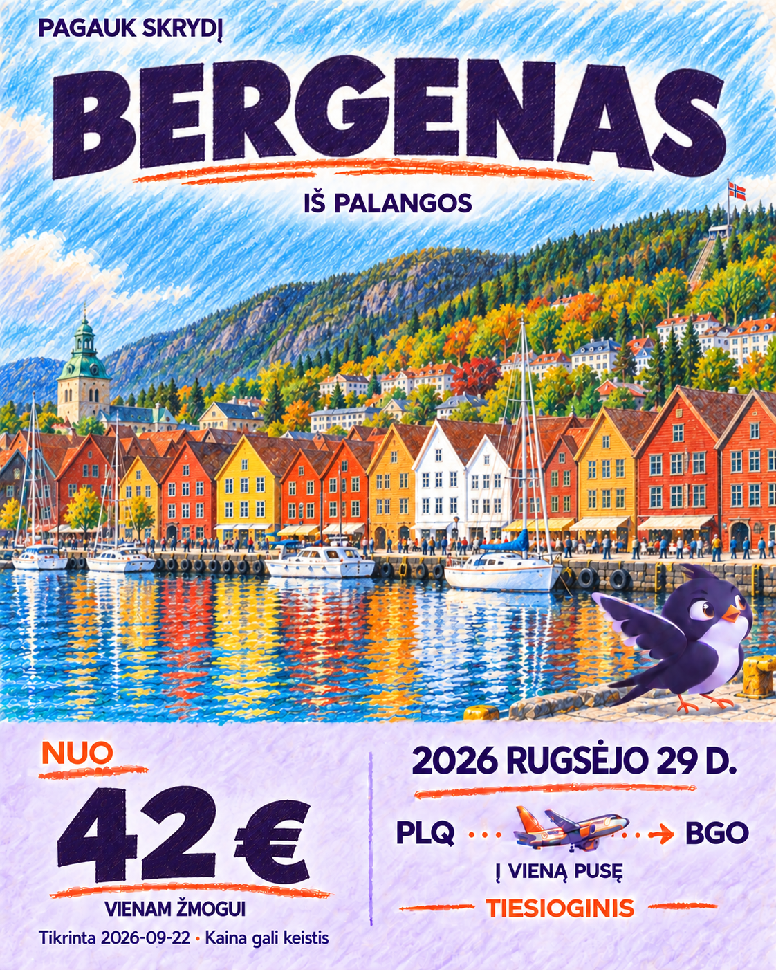 Bergenas iš Palangos, Rugsėjo 29 d., nuo 42 € į vieną pusę.