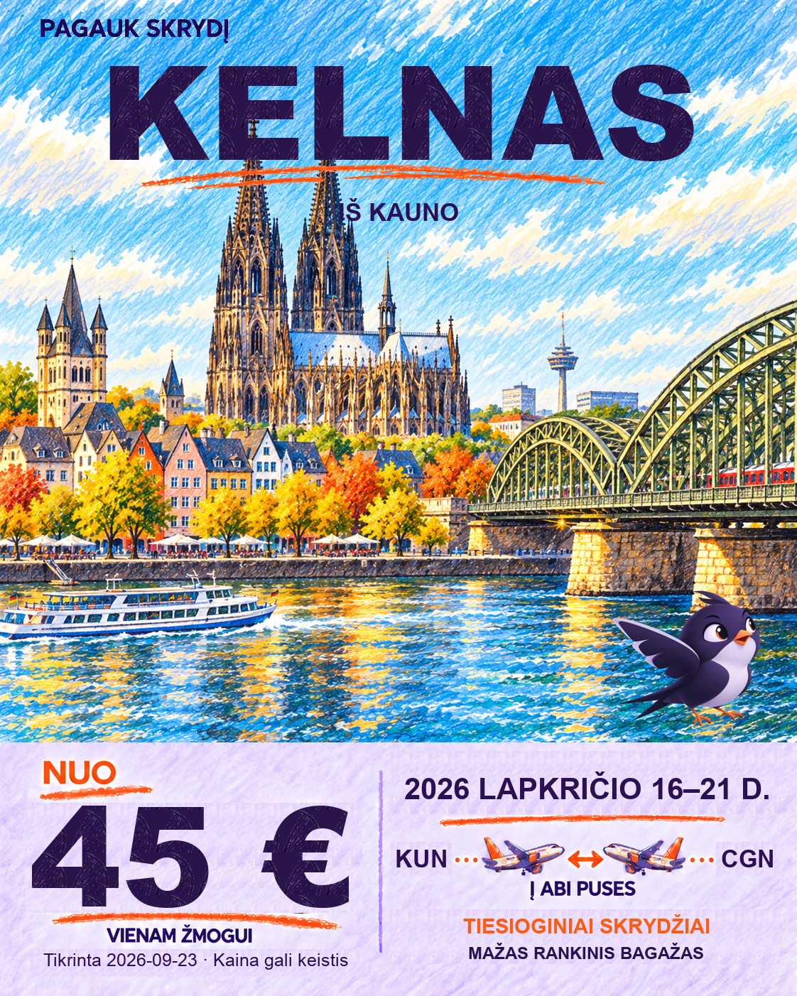Kelnas iš Kauno, nuo 45 € į abi puses