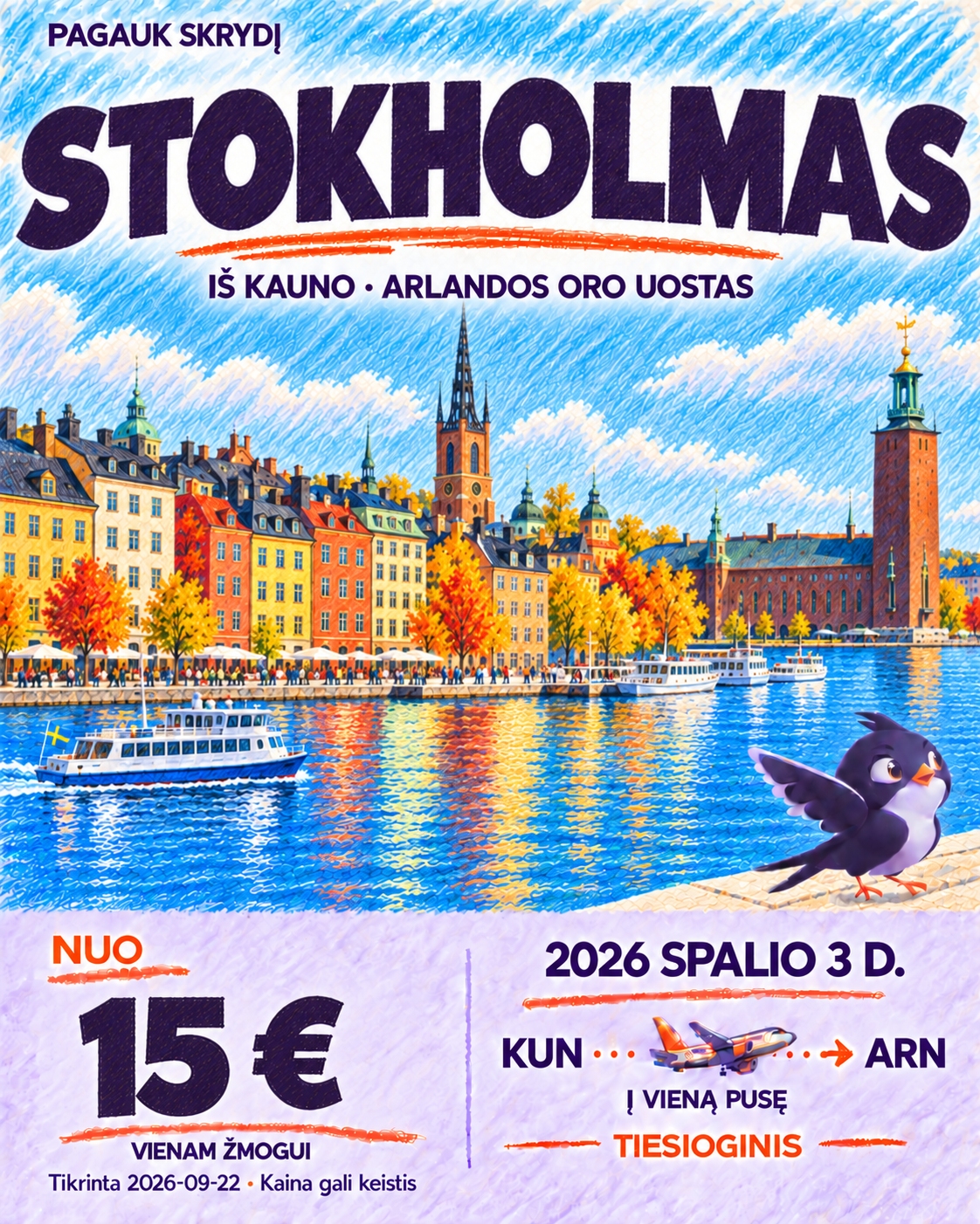 Stokholmas iš Kauno, Spalio 3 d., nuo 15 € į vieną pusę.
