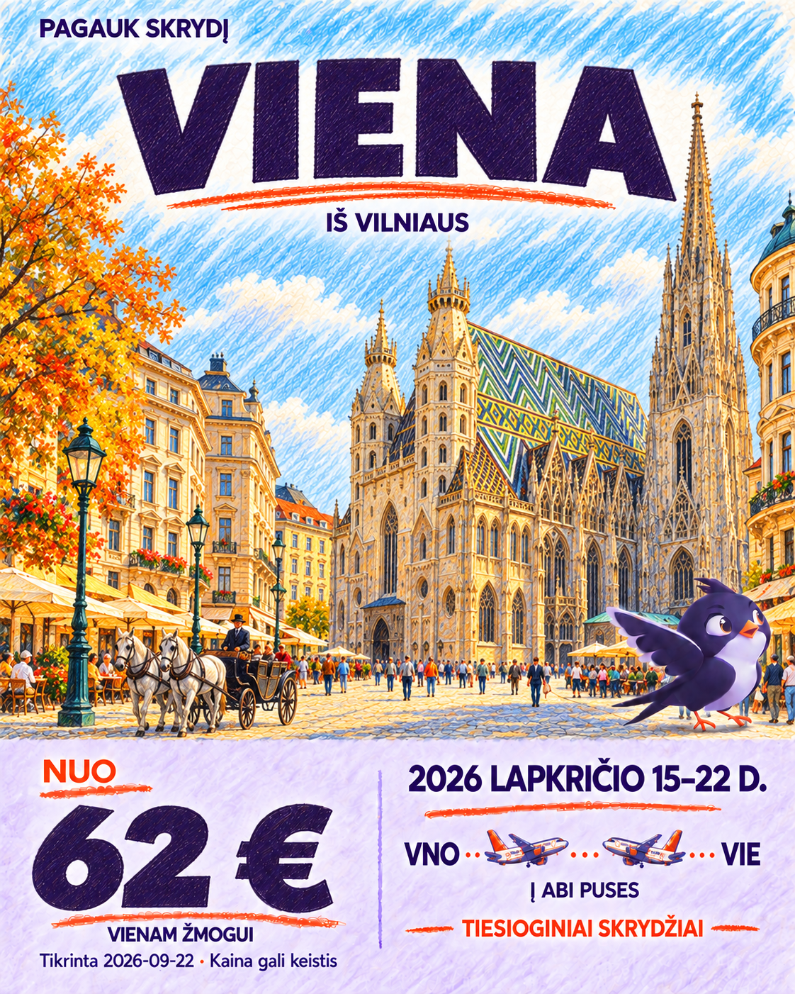 Iliustruotas Viena. Lapkričio 15–22 d., nuo 62 € į abi puses.